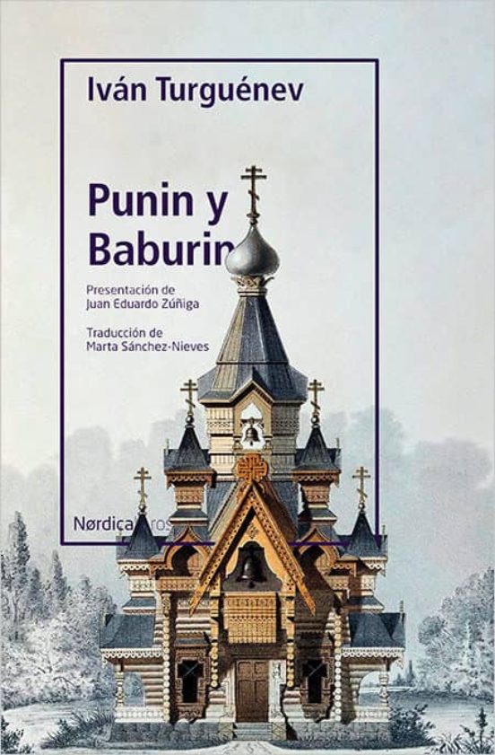 Iván Turguenev: Punin y Baburin, 1874. Colección a través de la literatura